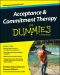 [Dummies 01] • Acceptance and Commitment Therapy For Dummies, 1